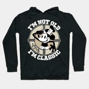 Steamboat Willie. I'm Not Old I'm Classic 6 Hoodie